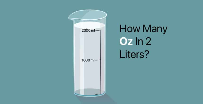 How Many Oz In 2 Liters?