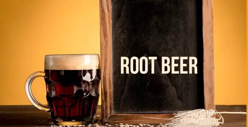 What Is Root Beer